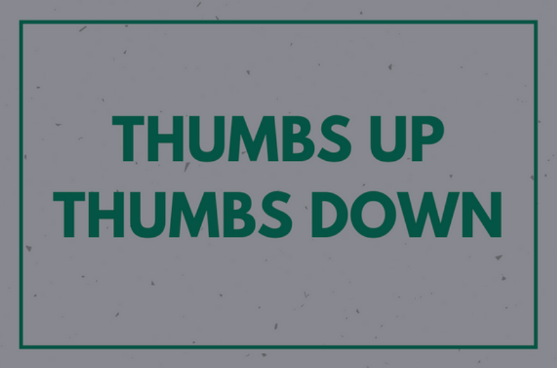 Thumbs+Up+Thumbs+Down%3A+First+Week+Down%2C+and+a+Lot+More+To+Go%21